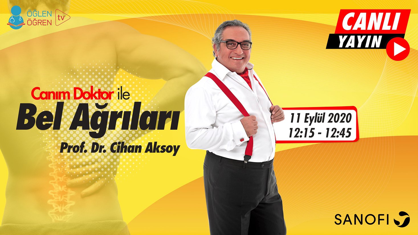 11.09.2020 tarihinde Canım Doktor ile Bel Ağrıları başlıklı programımız Öğlen Öğren TV ekranlarından canlı yayınlanacaktır