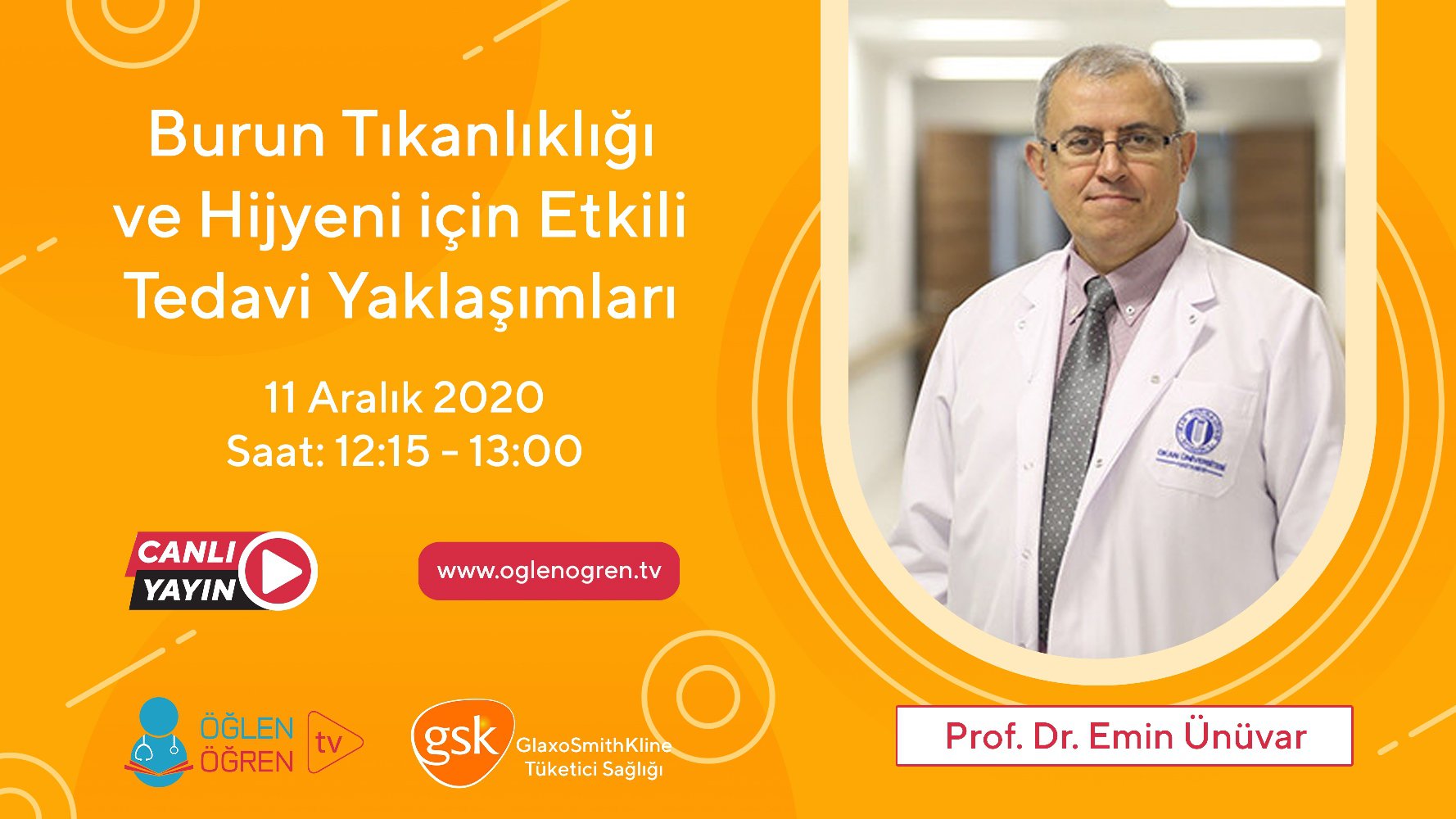 11.12.2020 tarihinde Burun Tıkanıklığı ve Hijyeni için Etkili Tedavi Yaklaşımları başlıklı programımız Öğlen Öğren TV ekranlarından canlı yayınlanacaktır