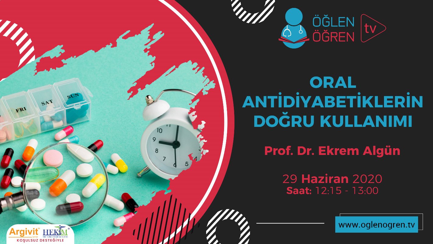 29.06.2020 tarihinde Oral Antidiyabetiklerin Doğru Kullanımı başlıklı programımız Öğlen Öğren TV ekranlarından canlı yayınlanacaktır