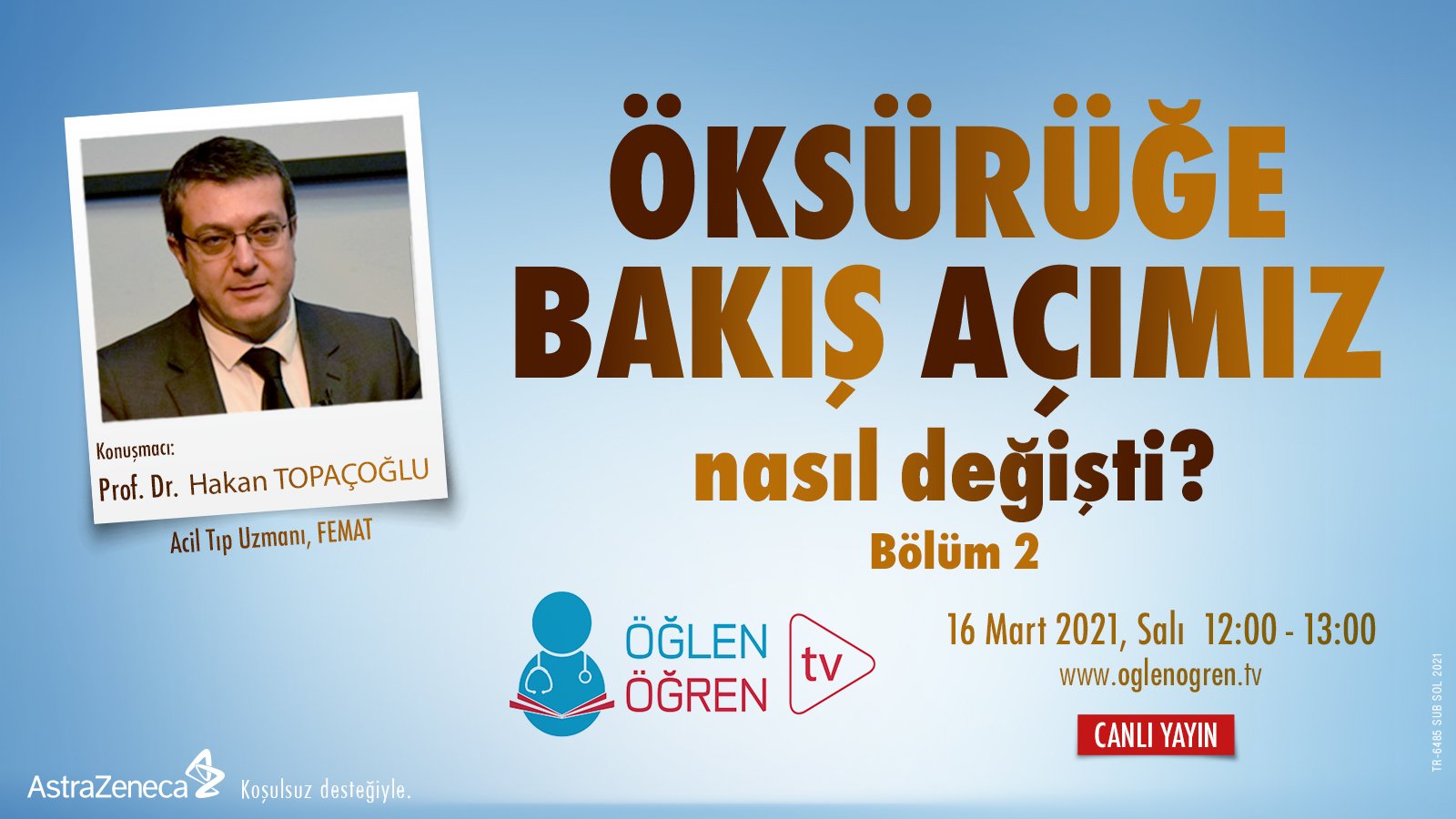 16.03.2021 tarihinde Öksürüğe Bakış Açımız Nasıl Değişti Bölüm 2 başlıklı programımız Öğlen Öğren TV ekranlarından canlı yayınlanacaktır