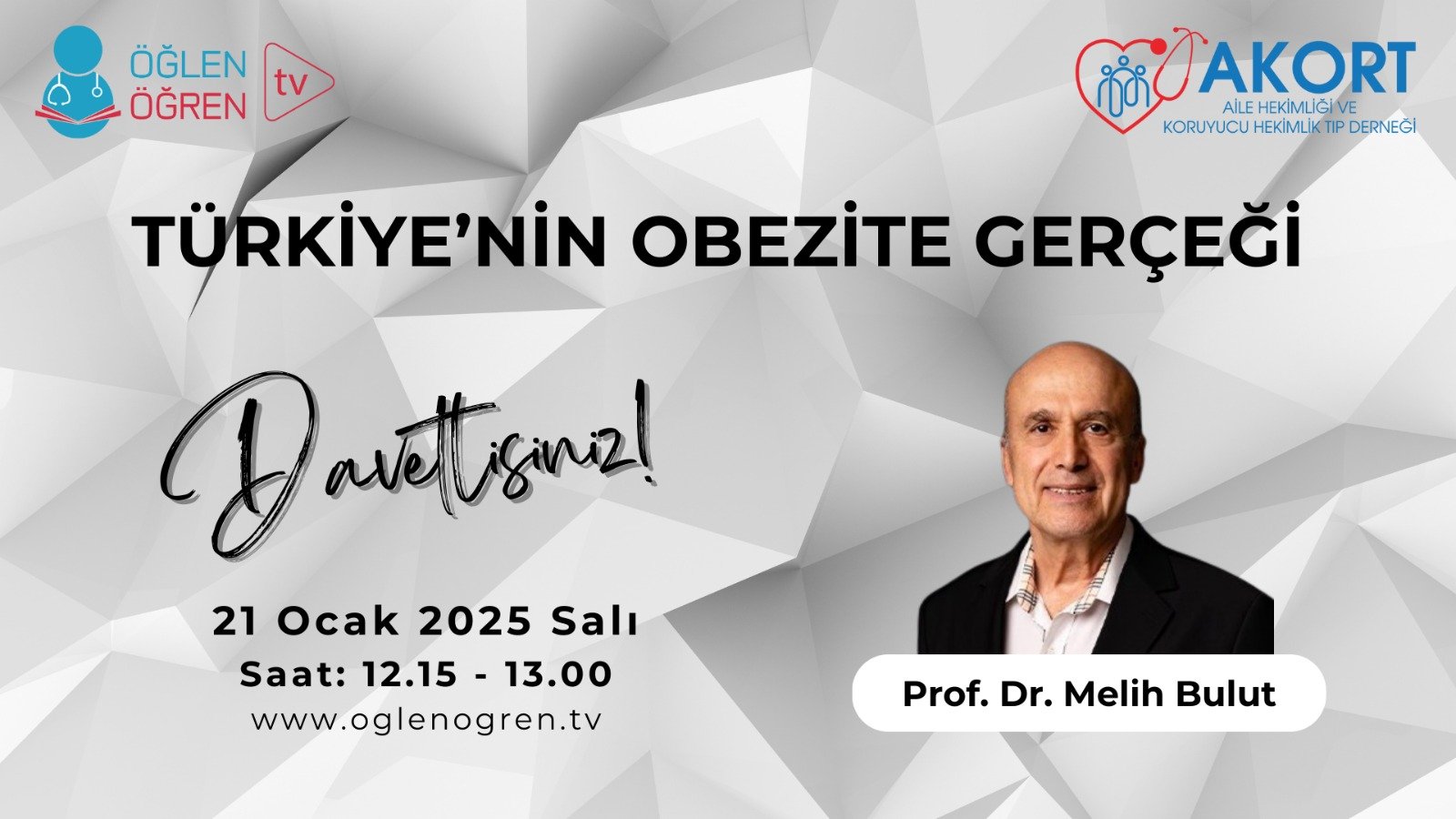 21.01.2025 tarihinde Türkiye'nin Obezite Gerçeği başlıklı programımız Öğlen Öğren TV ekranlarından canlı yayınlanacaktır