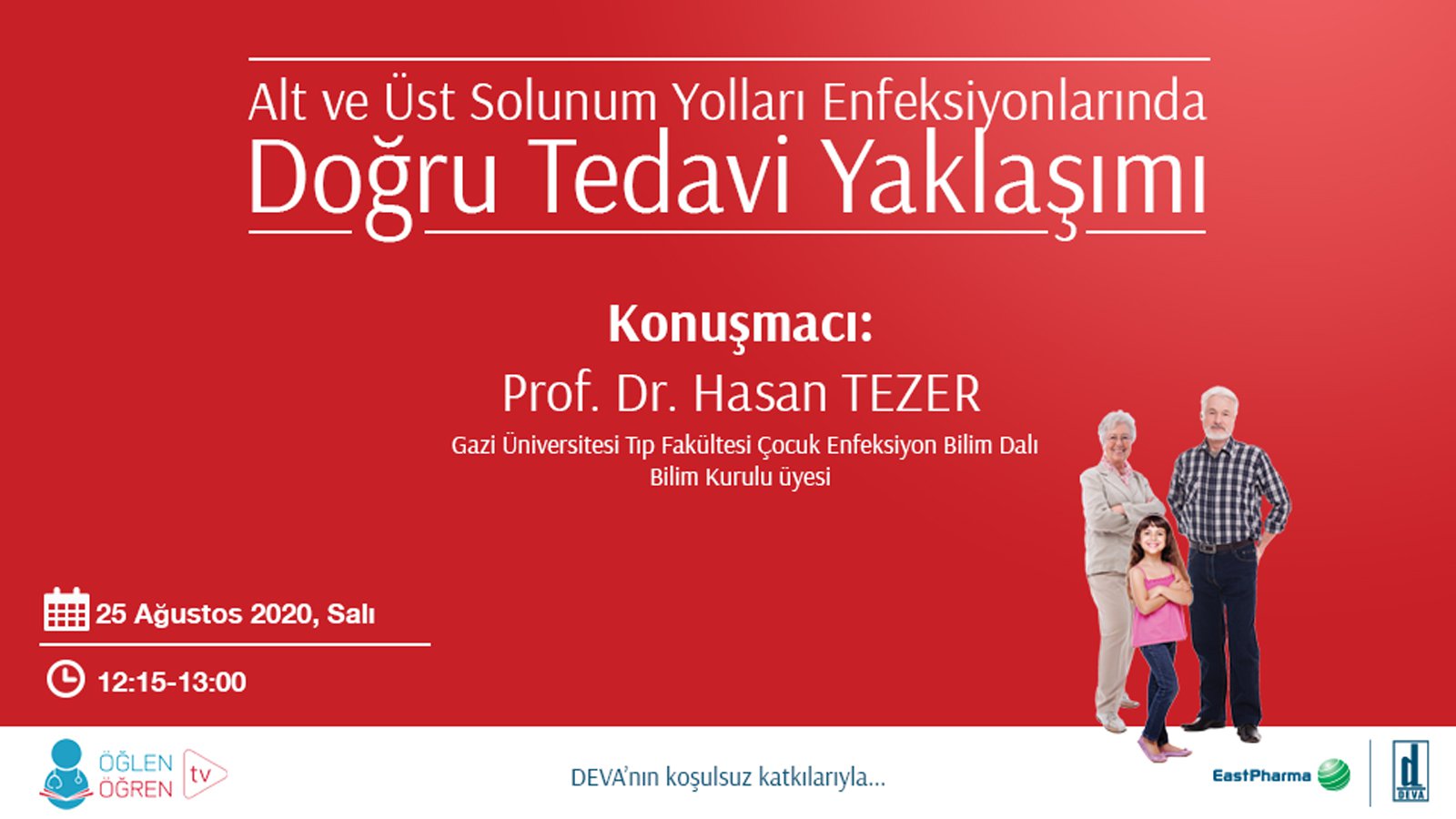 25.08.2020 tarihinde Alt ve Üst Solunum Yolları Enfeksiyonlarında Doğru Tedavi Yaklaşımı başlıklı programımız Öğlen Öğren TV ekranlarından canlı yayınlanacaktır