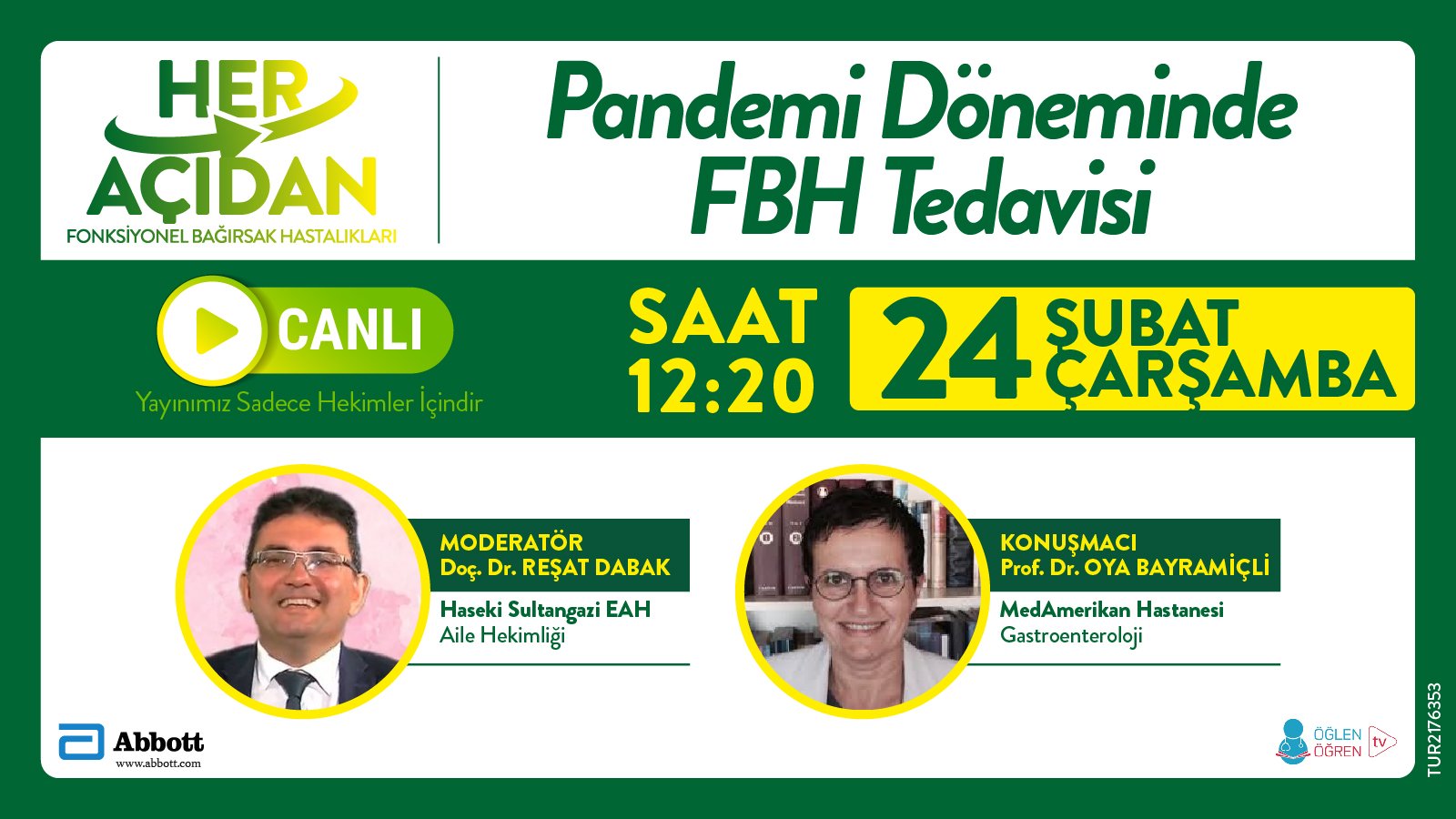 24.02.2021 tarihinde Her Açıdan Pandemi Döneminde Fonksiyonel Bağırsak Hastalıkları Tedavisi başlıklı programımız Öğlen Öğren TV ekranlarından canlı yayınlanacaktır