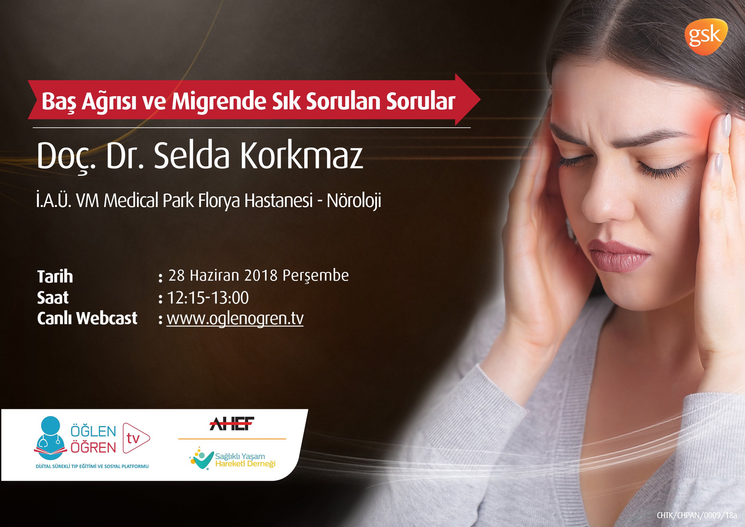 28.06.2018 tarihinde Baş Ağrısı ve Migrende Sık Sorulan Sorular başlıklı programımız Öğlen Öğren TV ekranlarından canlı yayınlanacaktır