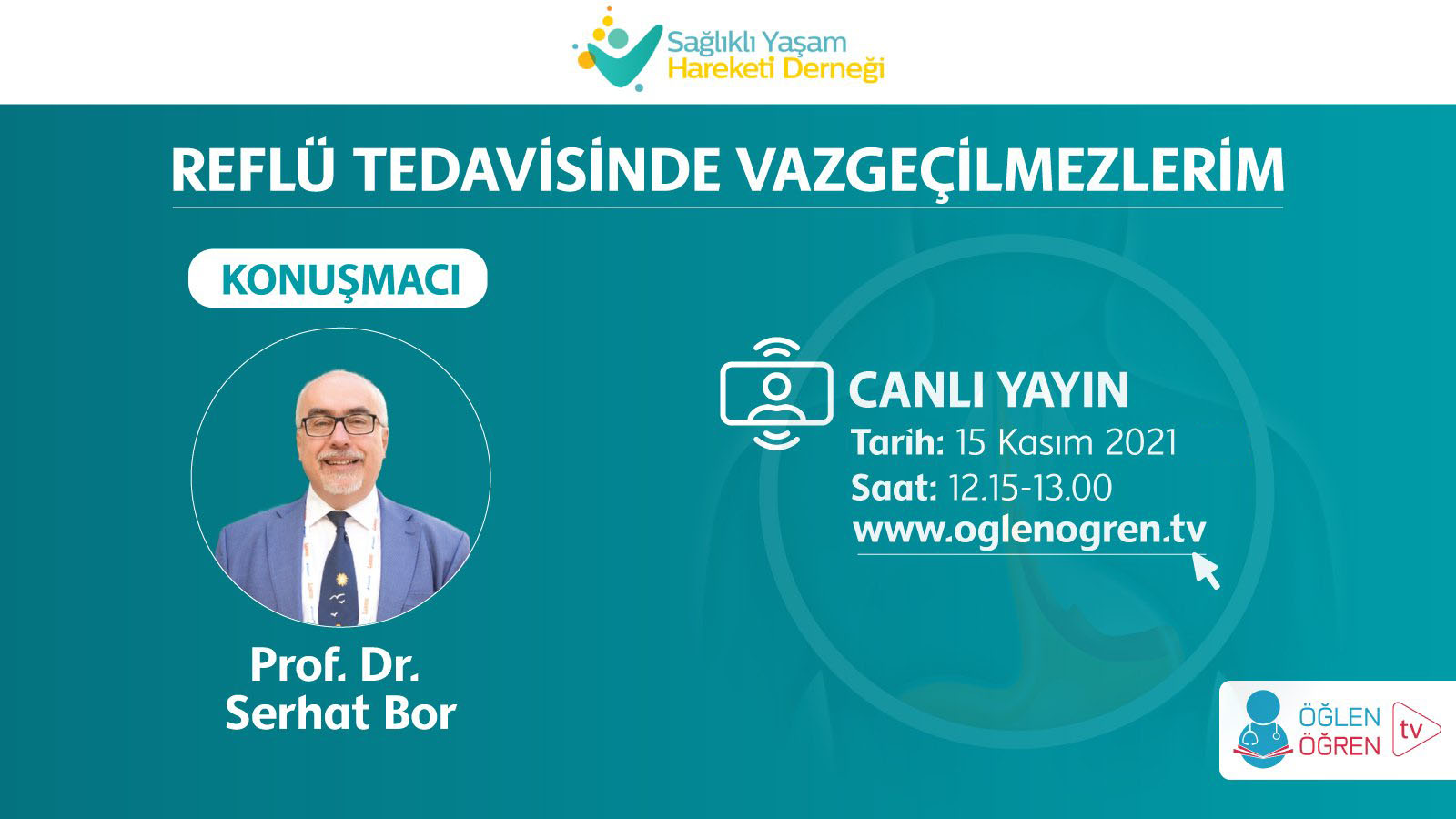 15.11.2021 tarihinde Reflü Tedavisinde Vazgeçilmezlerim başlıklı programımız Öğlen Öğren TV ekranlarından canlı yayınlanacaktır