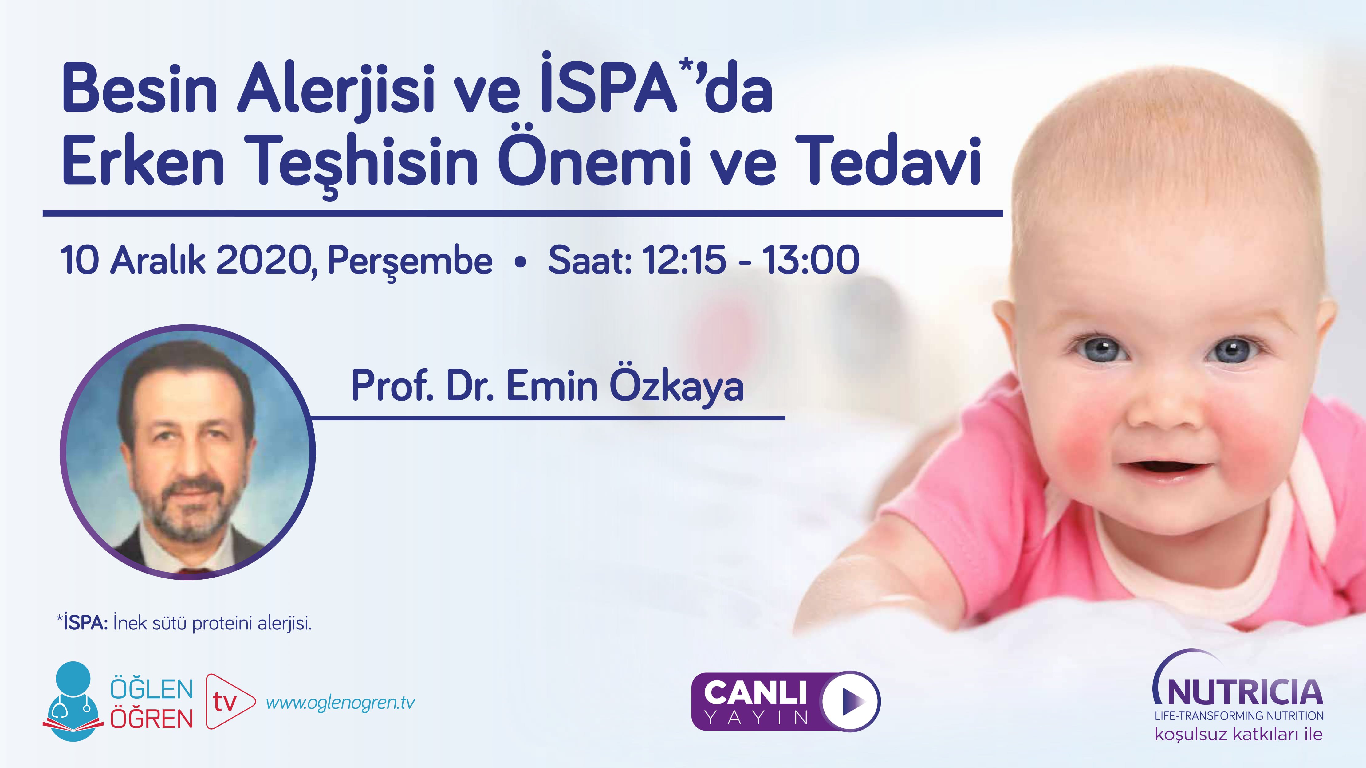 10.12.2020 tarihinde Besin Alerjisi ve İSPA’da Erken Teşhisin Önemi ve Tedavi başlıklı programımız Öğlen Öğren TV ekranlarından canlı yayınlanacaktır