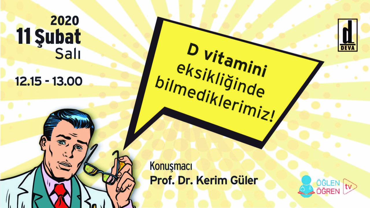 11.02.2020 tarihinde D Vitamini Eksikliğinde Bilmediklerimiz - 2 başlıklı programımız Öğlen Öğren TV ekranlarından canlı yayınlanacaktır