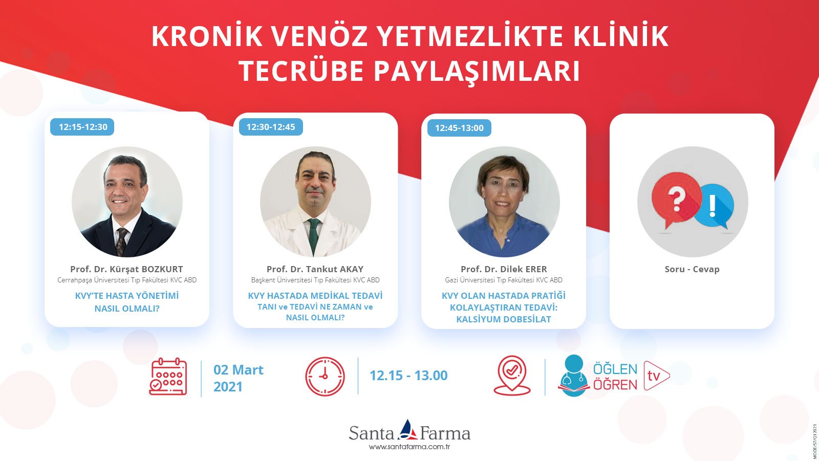 02.03.2021 tarihinde Kronik Venöz Yetmezlikte Klinik Tecrübe Paylaşımları başlıklı programımız Öğlen Öğren TV ekranlarından canlı yayınlanacaktır