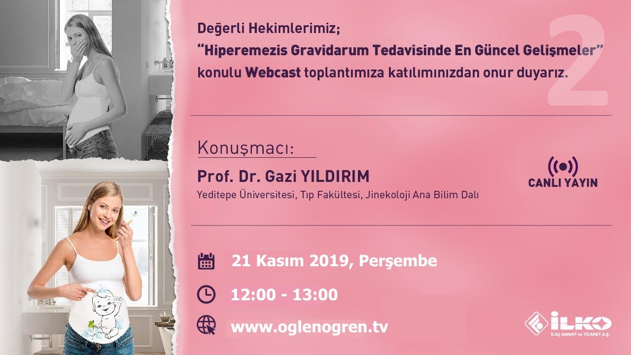 21.11.2019 tarihinde Hiperemezis Gravidarum Tedavisinde En Güncel Gelişmeler 2 başlıklı programımız Öğlen Öğren TV ekranlarından canlı yayınlanacaktır