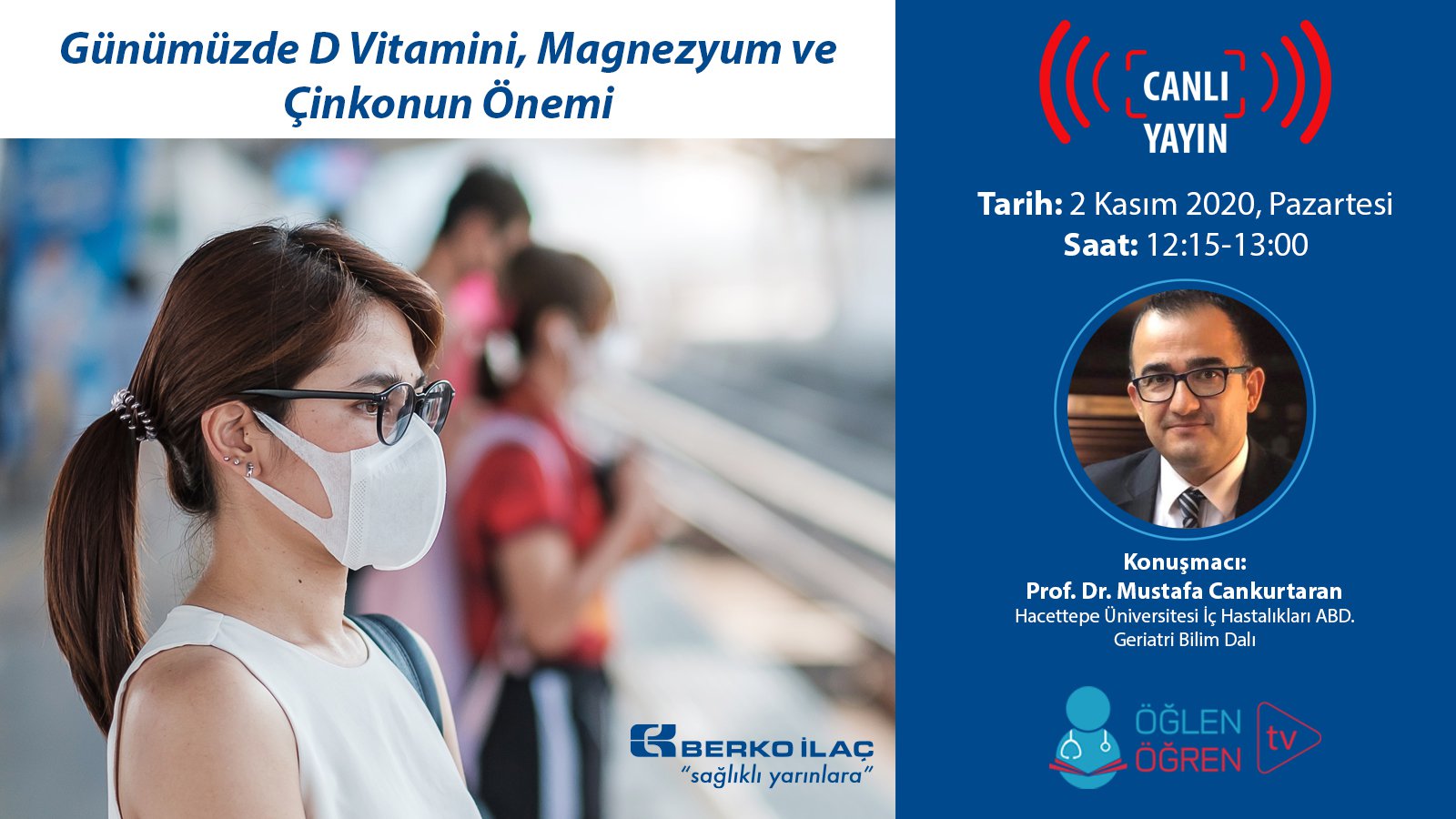 02.11.2020 tarihinde Günümüzde D Vitamini Magnezyum ve Çinkonun Önemi başlıklı programımız Öğlen Öğren TV ekranlarından canlı yayınlanacaktır