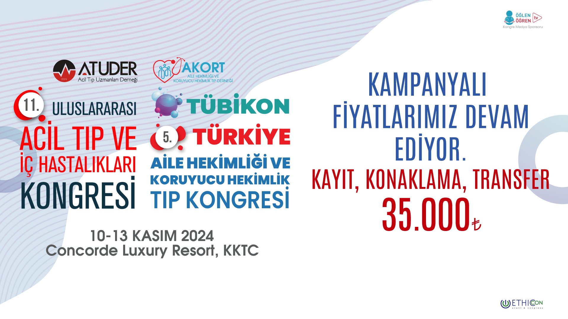 10.11.2024 tarihinde TÜBİKON 2024 AKORT & ATUDER KONGRESİ (ACİL TIP, AİLE HEKİMLİĞİ) başlıklı programımız Öğlen Öğren TV ekranlarından canlı yayınlanacaktır