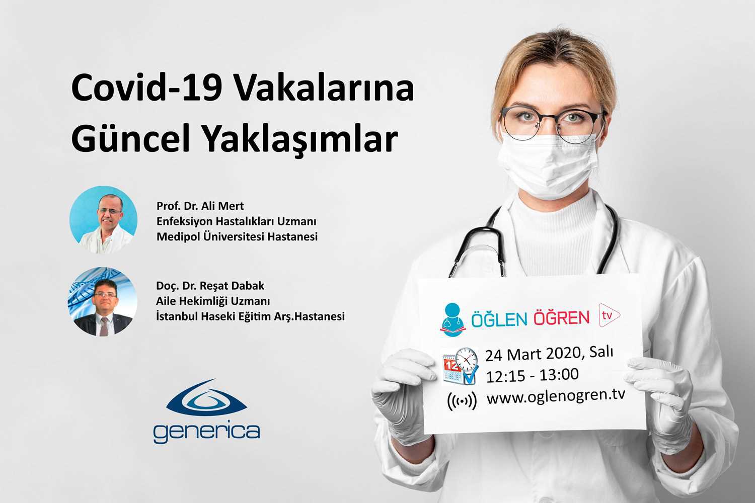 24.03.2020 tarihinde Covid-19 Vakalarına Güncel Yaklaşımlar başlıklı programımız Öğlen Öğren TV ekranlarından canlı yayınlanacaktır